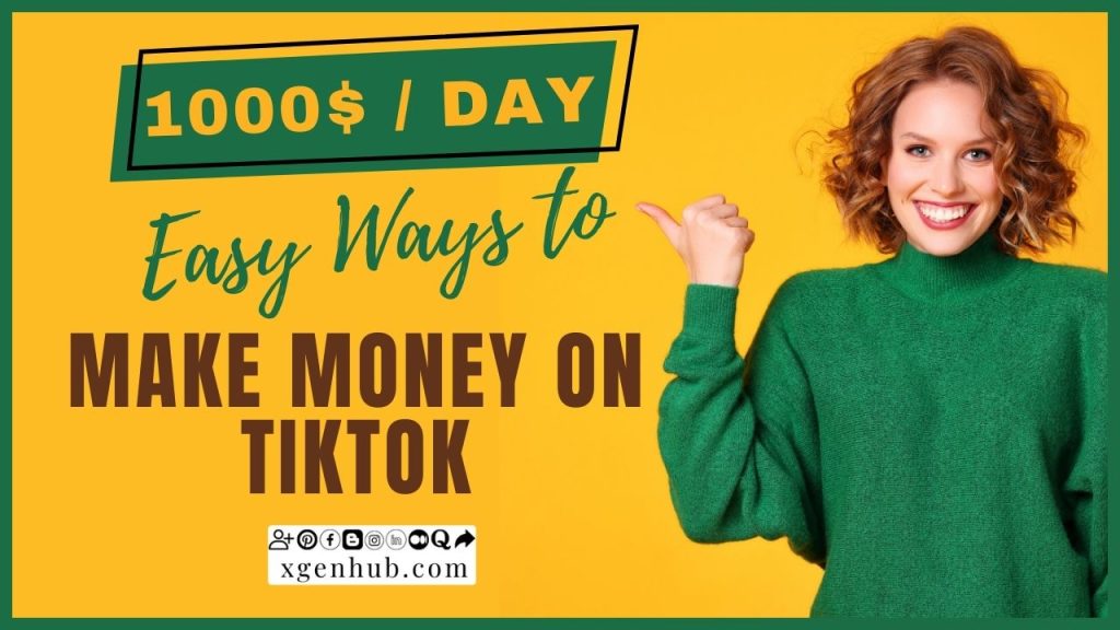 5 Easy Ways to Make Money on TikTok (Earn up to 1000/day)