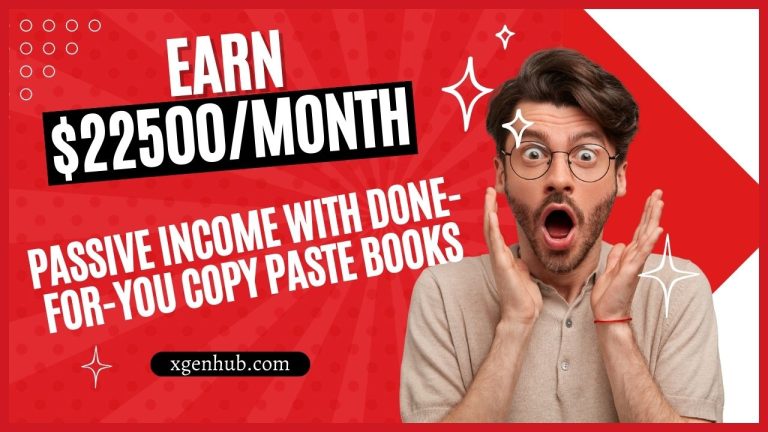 Earn $22500/Month Passive Income With Done-For-You Copy Paste Books