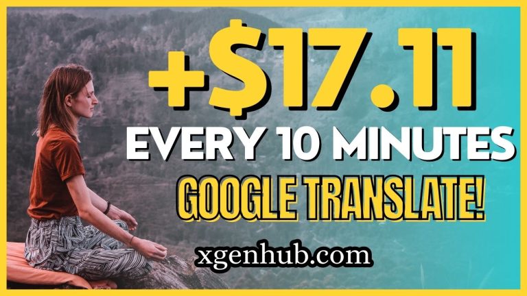 How To Get Paid +$17.11 EVERY 10 Minutes From Google Translate