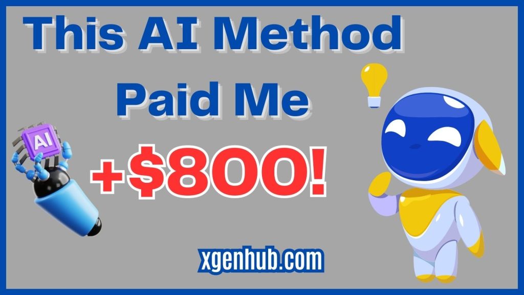 (NEW!!) This AI Method Paid Me +$800! DO It ASAP!