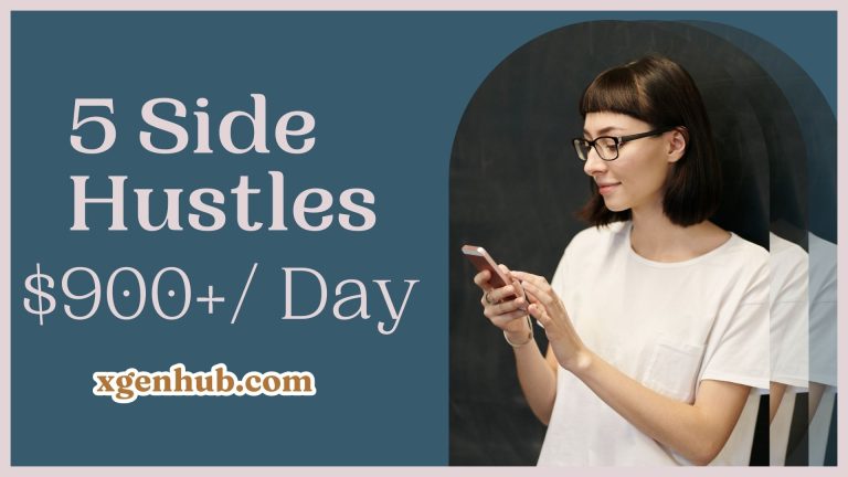 5 Side Hustles That No One Is Talking About For 2023 ($900+ Per Day)