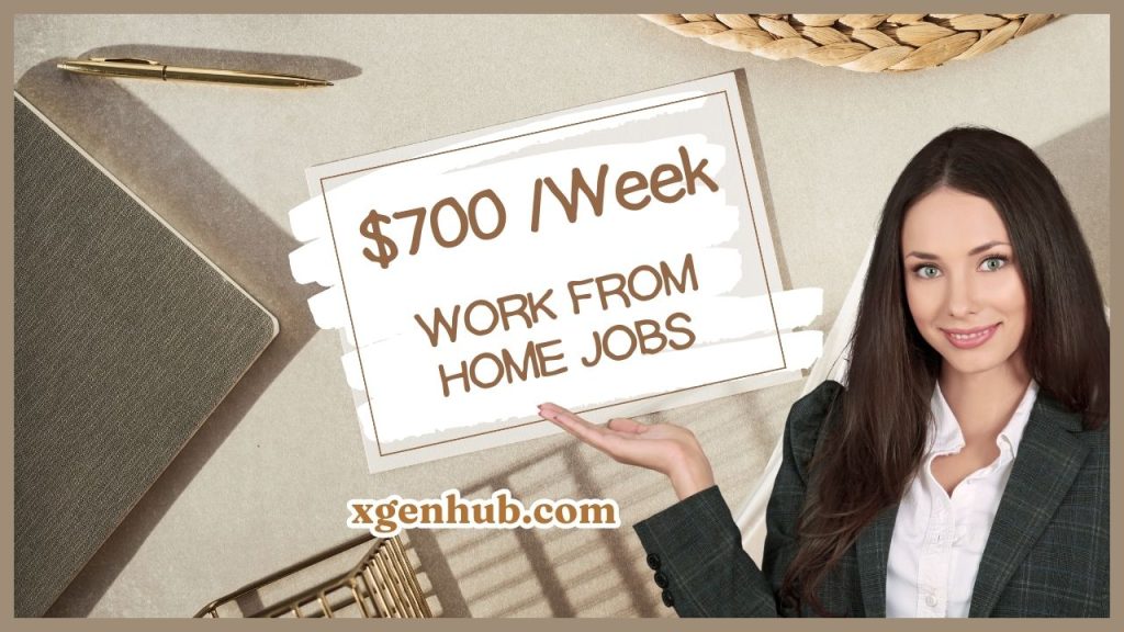 $700 Per Week + Paid Training WORK FROM HOME JOBS 2023