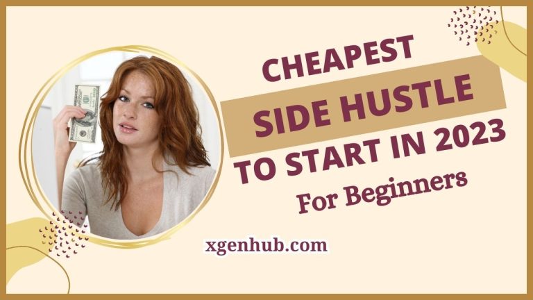 CHEAPEST Side Hustle To Start In 2023 For Beginners (Make Money Online)