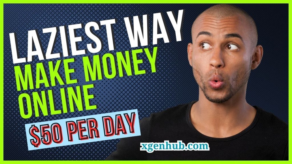 Laziest Way To Make Money Online For Beginners In 2023 ($50 Per Day)