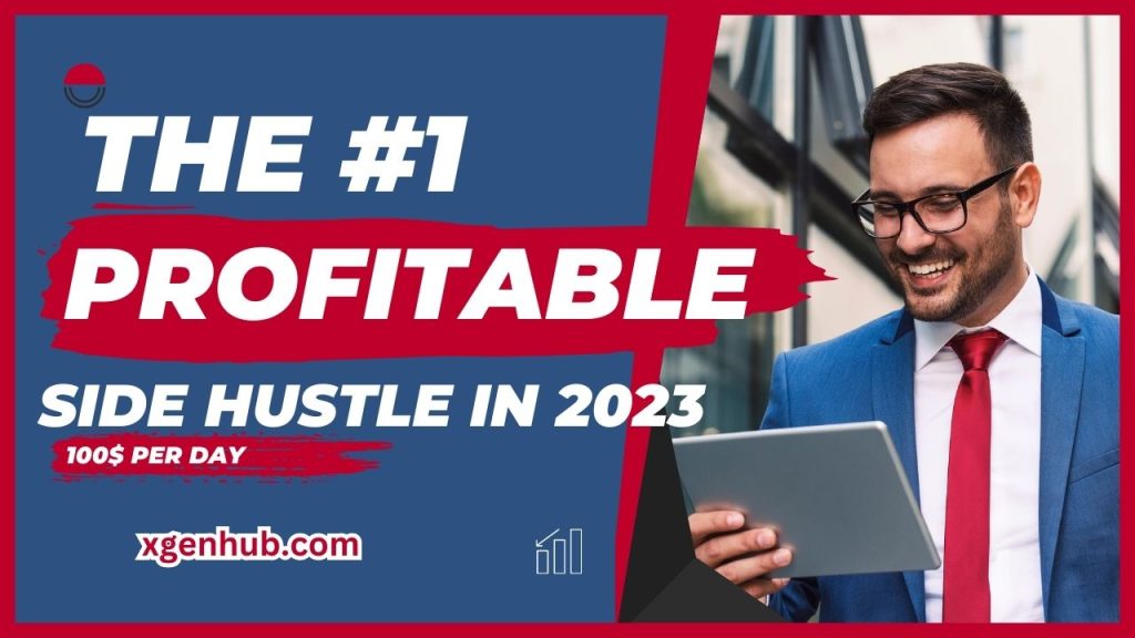 The #1 Most Profitable Online Side Hustle In 2023