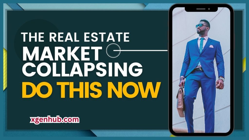 The Real Estate Market Is Collapsing | DO THIS NOW