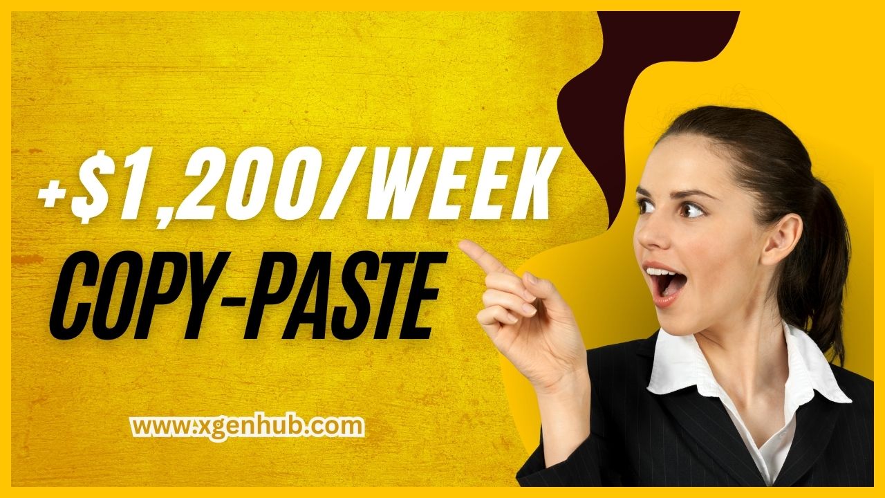 5 Minute Copy-Paste Work To Earn +$1,200/WEEK