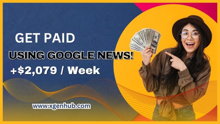 Get Paid +$2,079 Per Week Using Google News!