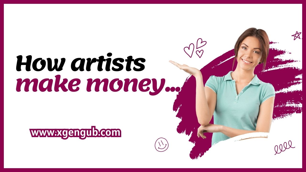 How artists make money