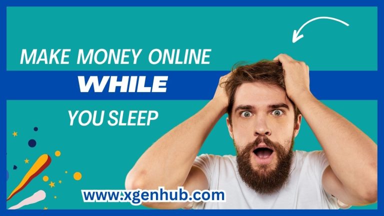 How to Make Money Online While You Sleep