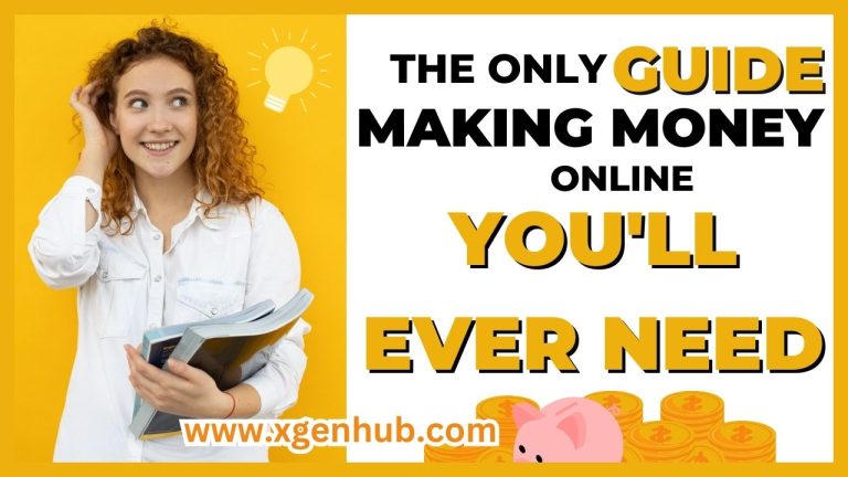 The Only Guide to Making Money Online You'll Ever Need