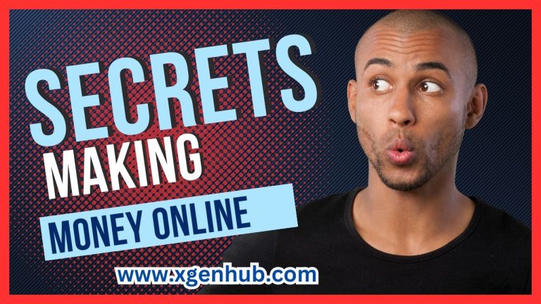 The Secrets to Making Money Online