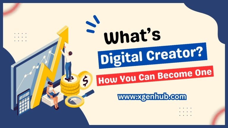 What’s a Digital Creator And How You Can Become One