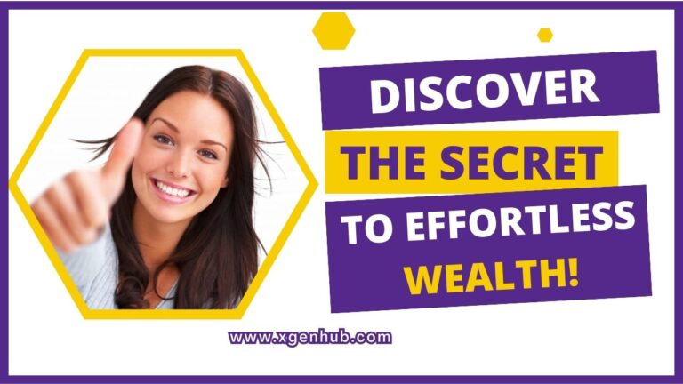 Discover the Secret to Effortless Wealth! Click Here to Begin Your Journey!