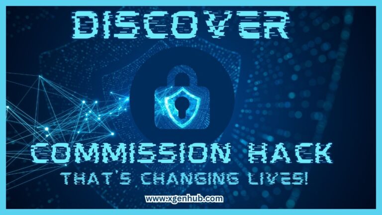 Discover the Commission Hack That's Changing Lives!