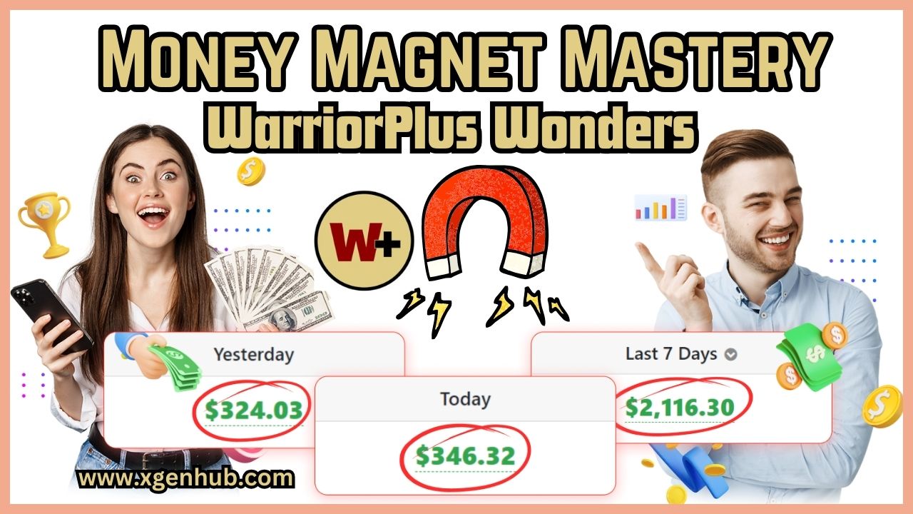 Money Magnet Mastery: Boosting Your Earnings via WarriorPlus Wonders