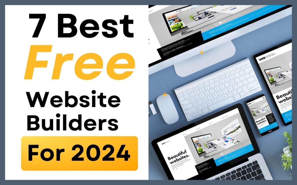 7 Best Free Website Builders You Can Use in 2024 Xgen Hub