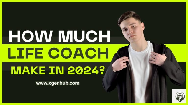 How Much Does A Life Coach Make In 2024?