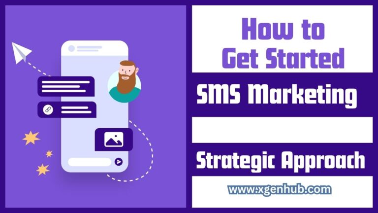 How to Get Started with SMS Marketing: A Strategic Approach