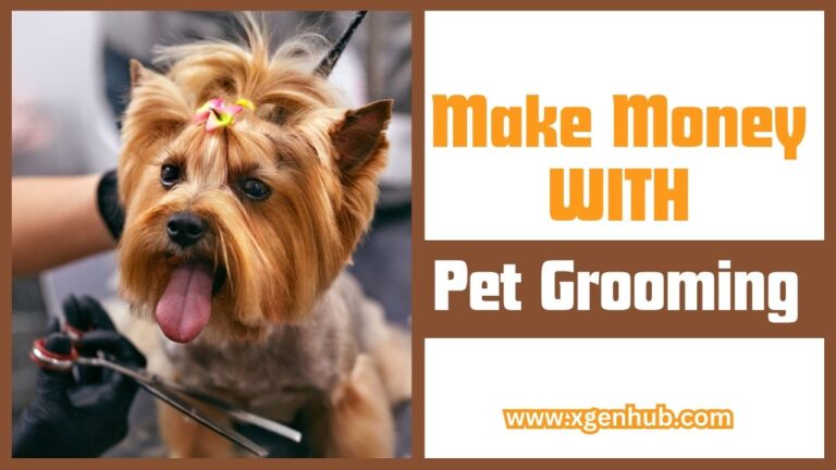 How to Make Money With Pet Grooming