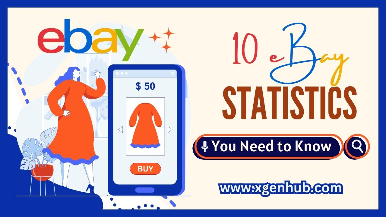 10 eBay Statistics You Need to Know