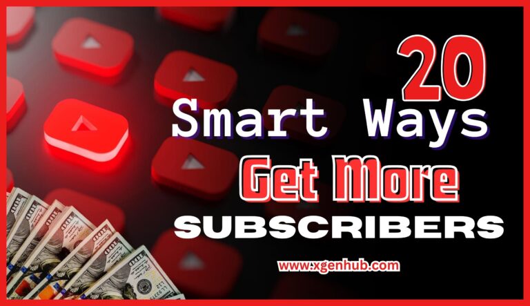 20 Smart Ways To Get More YouTube Subscribers in 2024