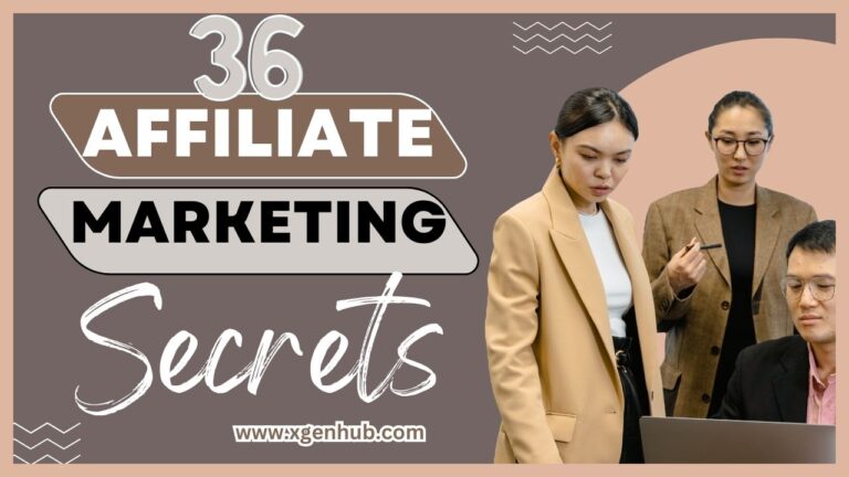 36 Affiliate Marketing Secrets In 2024