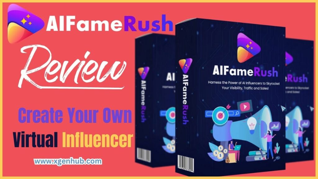AI Fame Rush Review - Create Your Own Virtual Influencer
