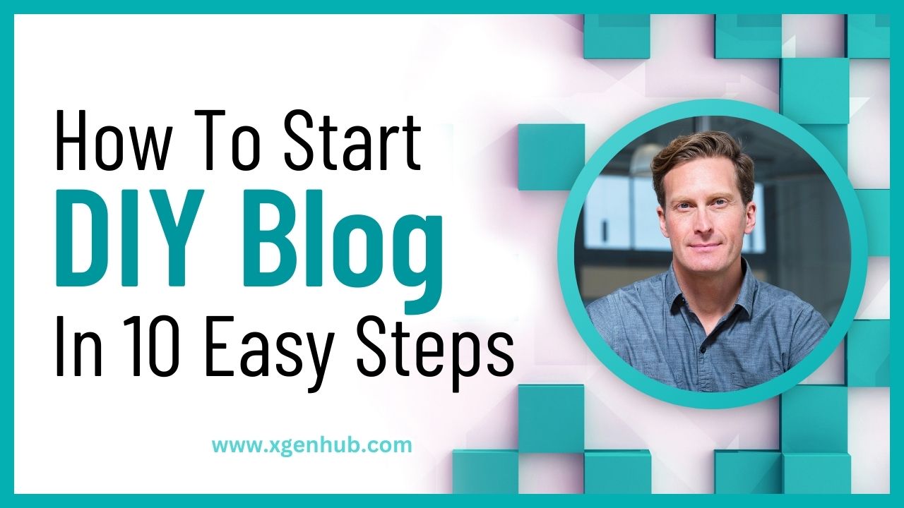 How To Start A DIY Blog In 10 Easy Steps