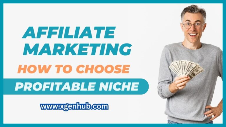 How to Choose a Profitable Niche for Affiliate Marketing