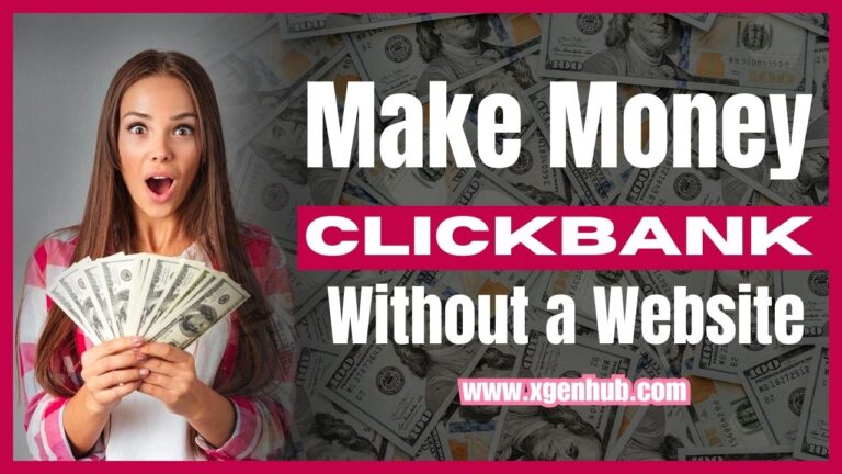How to Make Money with ClickBank Without a Website