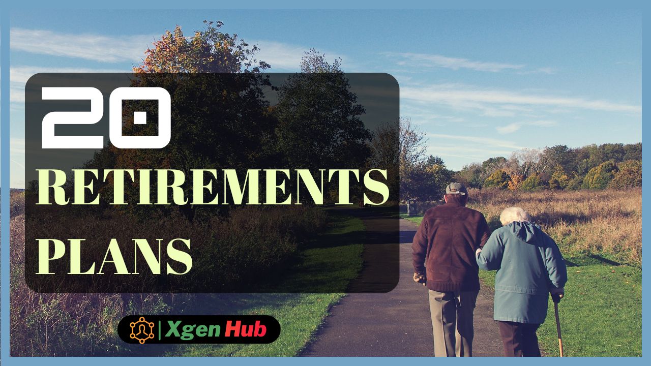 20 retirements plans