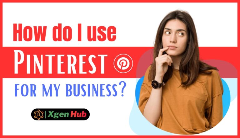 How do I use Pinterest for my business?