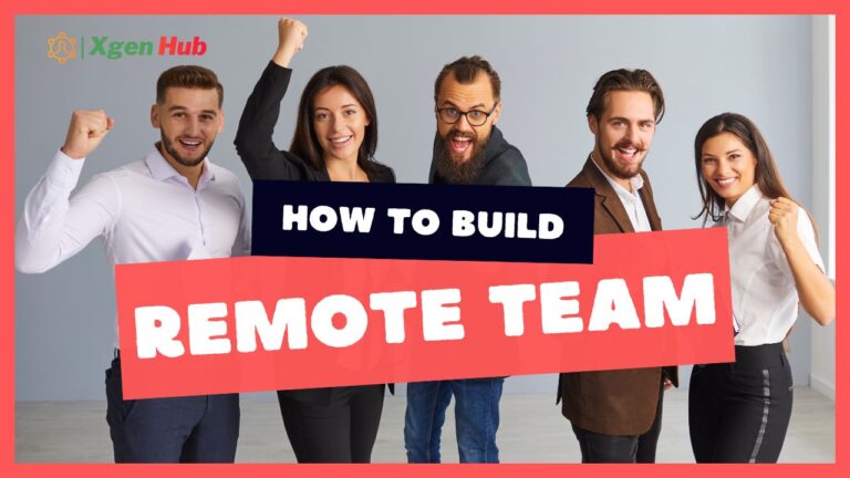 How to Build a Remote Team: Tips for Success