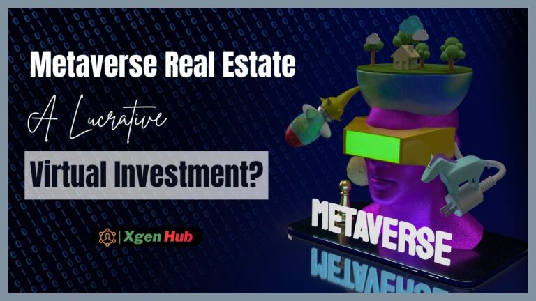 Metaverse Real Estate: A Lucrative Virtual Investment?