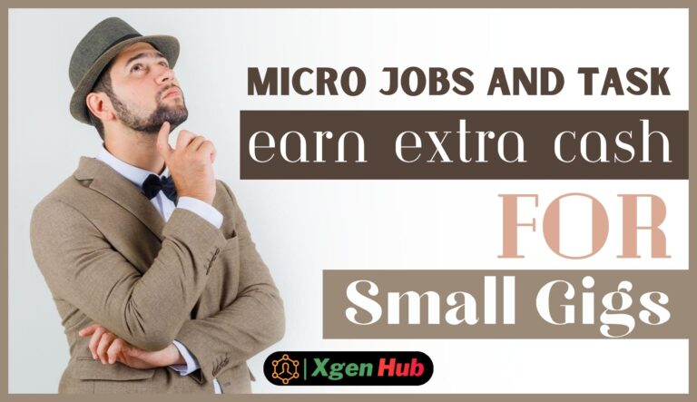 Micro Jobs and Task Sites: Earn Extra Cash for Small Gigs