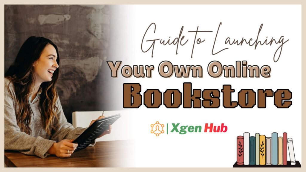 The Ultimate Guide to Launching Your Own Online Bookstore