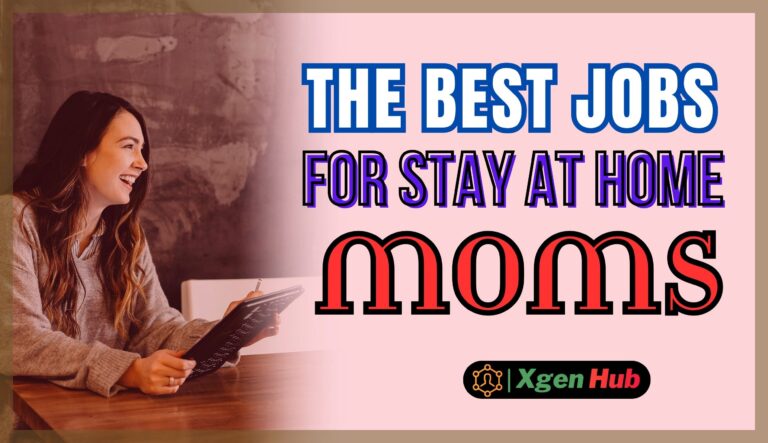 The best jobs for stay at home moms