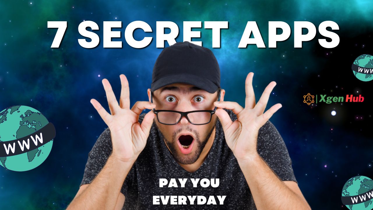 Top 7 Secret Apps That Pay You Everyday