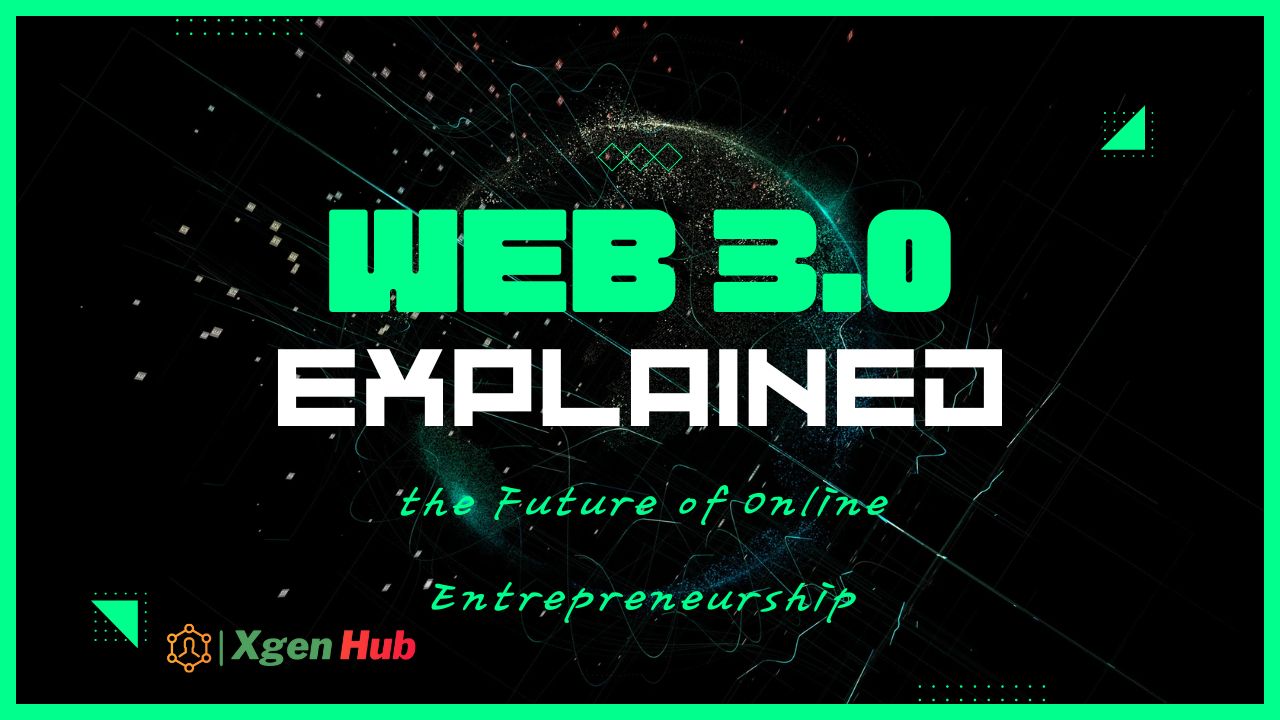 Web3 and the Future of Online Entrepreneurship