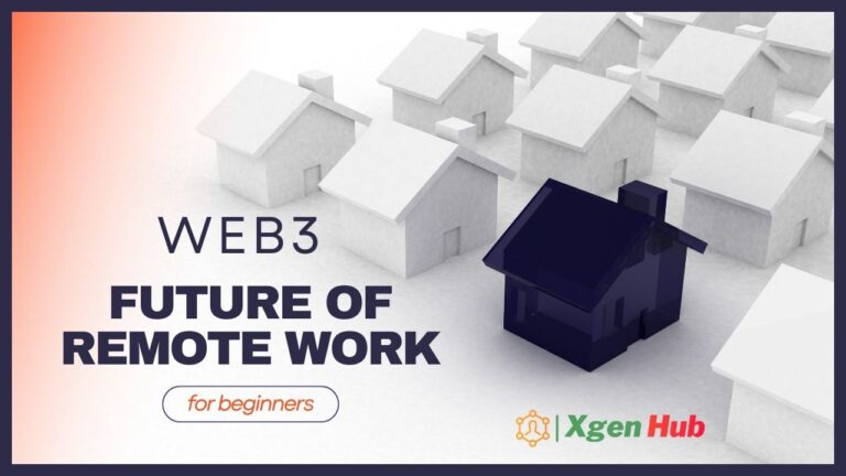Web3 and the Future of Remote Work