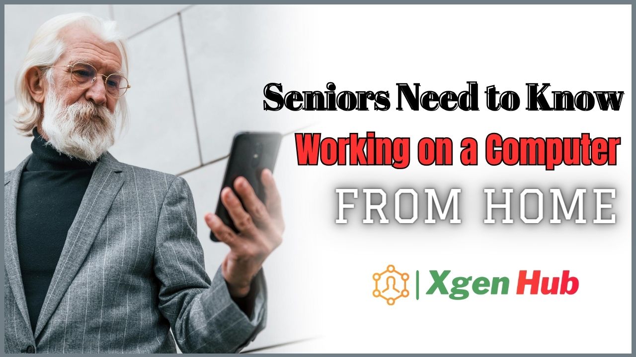 What Seniors Need to Know About Working on a Computer from Home