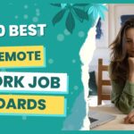30 Best Remote Work Job Boards