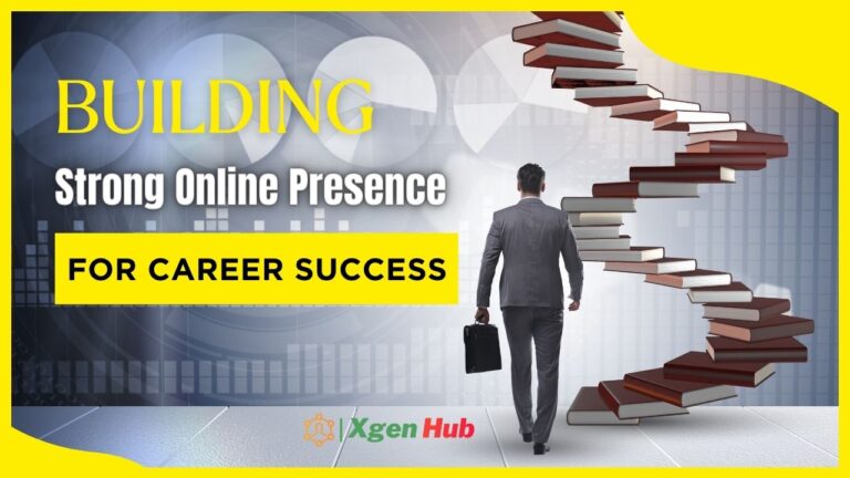 Building a Strong Online Presence for Career Success