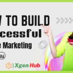 How to Build a Successful Affiliate Marketing Strategy